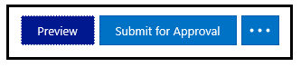 Title: The options that appear at the bottom of the Assemble page when content is uploaded correctly. - Description: The options that appear at the bottom of the Assemble page when content is uploaded correctly. The options that appear are the Preview button, the Submit for Approval button, and three ellipses. 